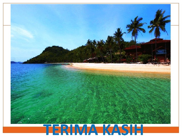 TERIMA KASIH 