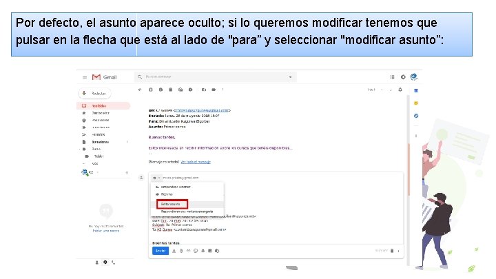 Por defecto, el asunto aparece oculto; si lo queremos modificar tenemos que pulsar en