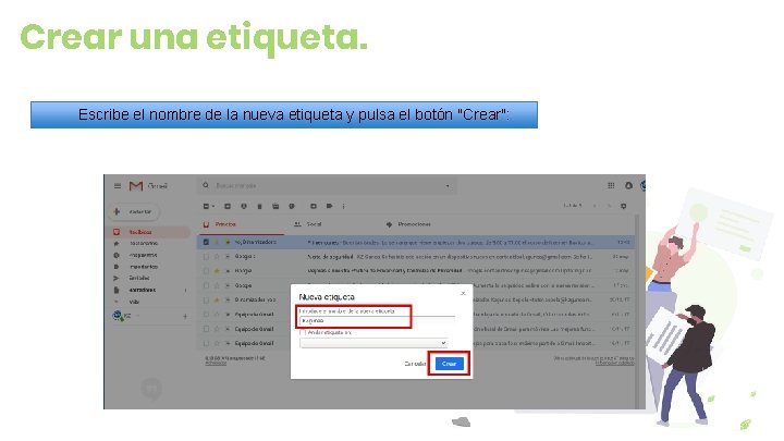 Crear una etiqueta. Escribe el nombre de la nueva etiqueta y pulsa el botón