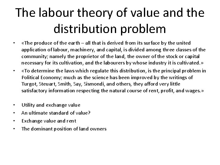 The labour theory of value and the distribution problem • • • «The produce