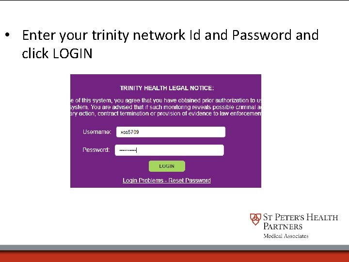  • Enter your trinity network Id and Password and click LOGIN 