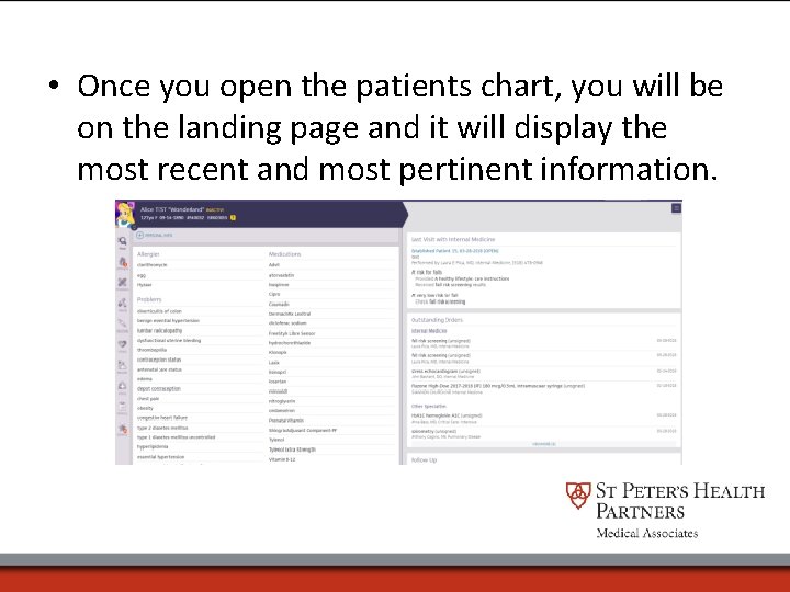  • Once you open the patients chart, you will be on the landing