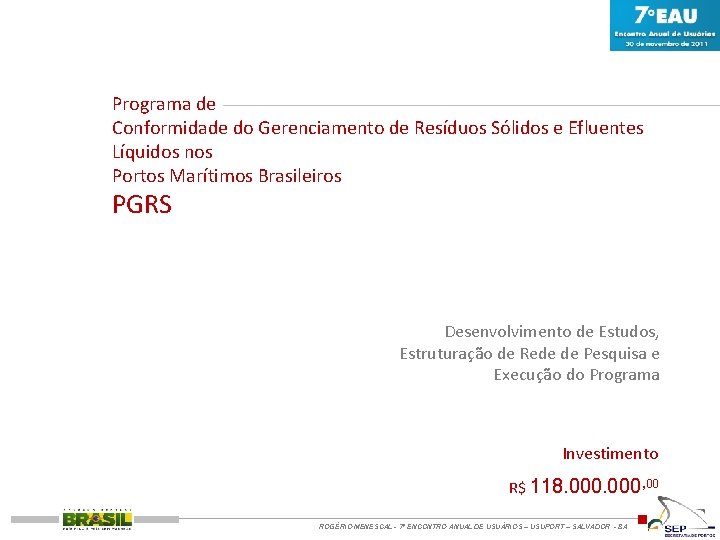 Programa de Conformidade do Gerenciamento de Resíduos Sólidos e Efluentes Líquidos nos Portos Marítimos