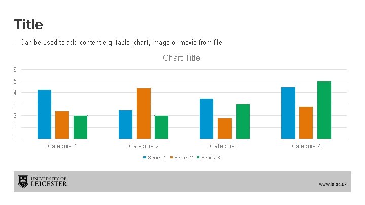 Title - Can be used to add content e. g. table, chart, image or