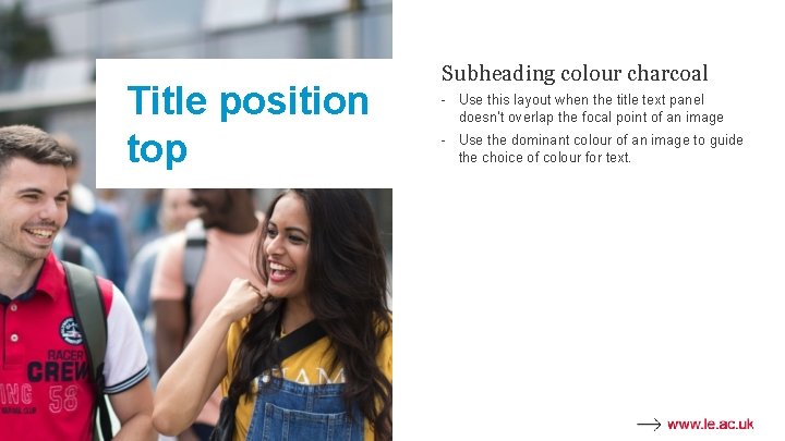 Title position top Subheading colour charcoal - Use this layout when the title text