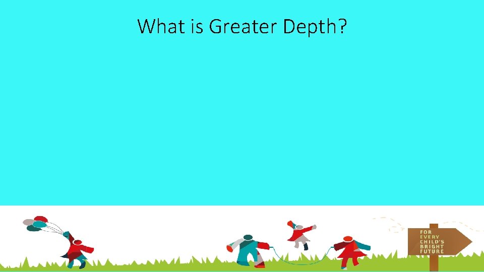 What is Greater Depth? 