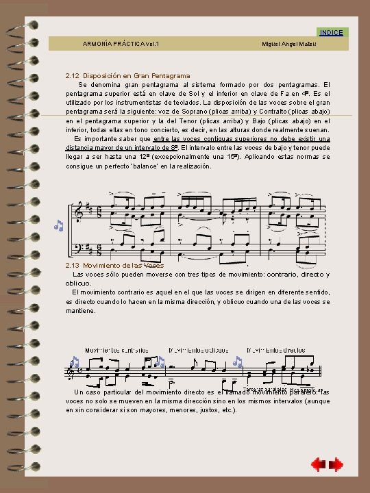 INDICE 2. 12 ARMONÍA PRÁCTICA vol. 1 Miguel Angel Mateu 2. 12 Disposición en