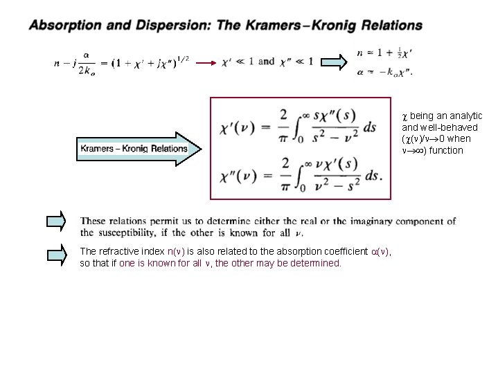  being an analytic and well-behaved ( ( )/ 0 when ) function The