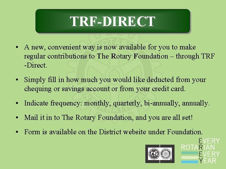 TRF-DIRECT • A new, convenient way is now available for you to make regular TRF-DIRECT • A new, convenient way is now available for you to make regular
