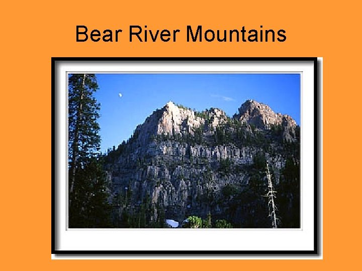 Bear River Mountains 