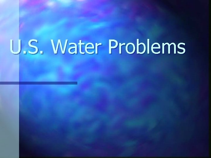 U. S. Water Problems 
