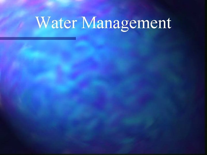 Water Management 