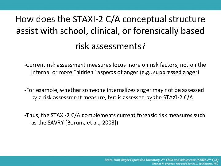 How does the STAXI-2 C/A conceptual structure assist with school, clinical, or forensically based