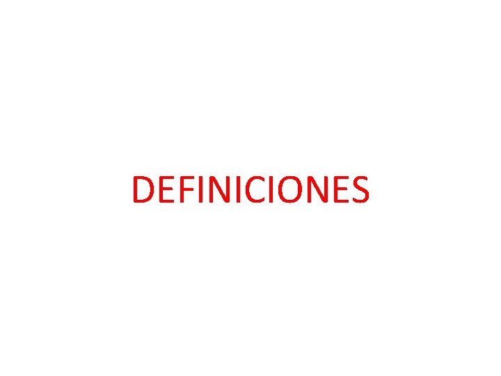 DEFINICIONES 