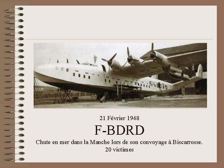 21 Février 1948 F-BDRD Chute en mer dans la Manche lors de son convoyage