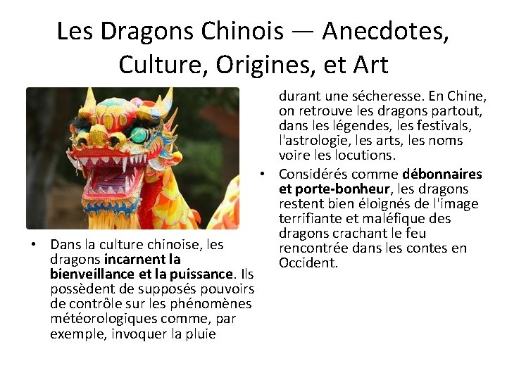 Les Dragons Chinois — Anecdotes, Culture, Origines, et Art • Dans la culture chinoise,