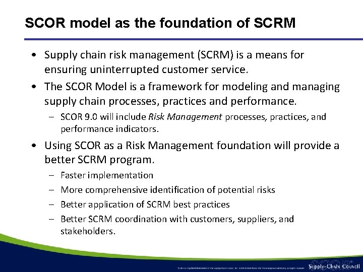 SCOR model as the foundation of SCRM • Supply chain risk management (SCRM) is SCOR model as the foundation of SCRM • Supply chain risk management (SCRM) is