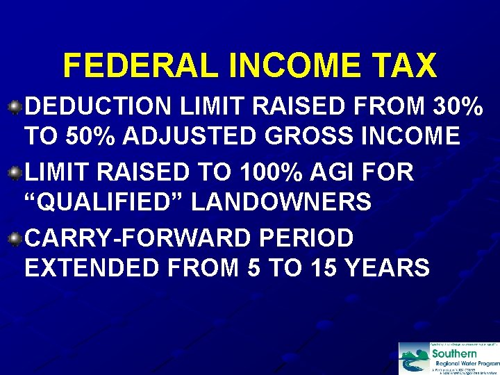 FEDERAL INCOME TAX DEDUCTION LIMIT RAISED FROM 30% TO 50% ADJUSTED GROSS INCOME LIMIT