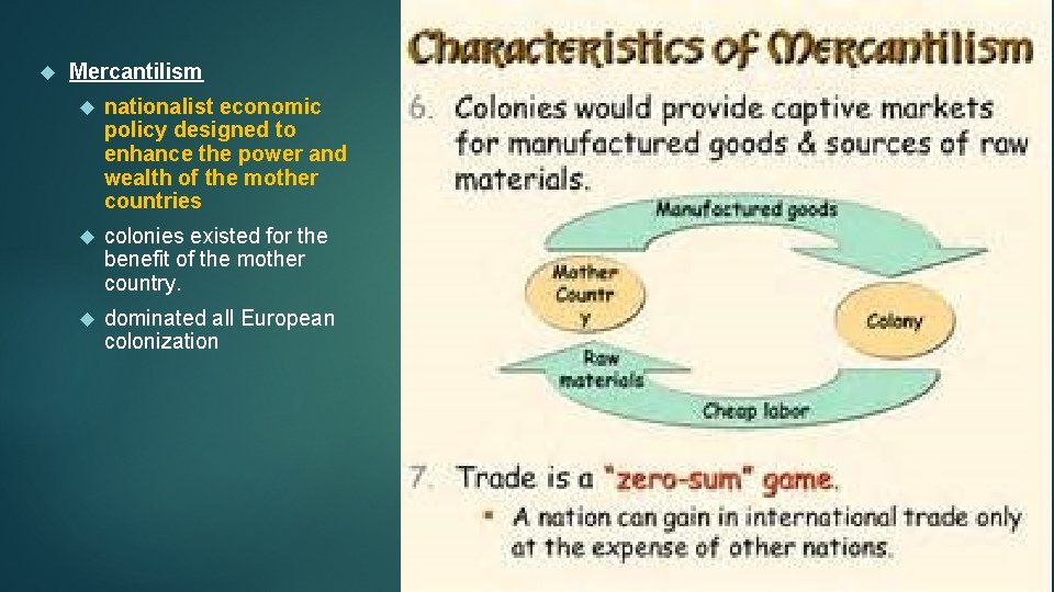  Mercantilism nationalist economic policy designed to enhance the power and wealth of the