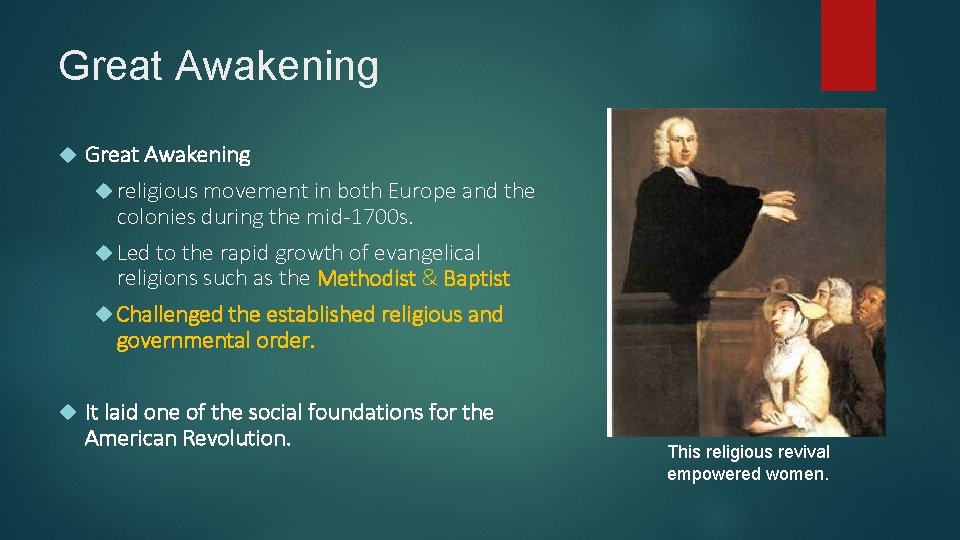 Great Awakening religious movement in both Europe and the colonies during the mid-1700 s.