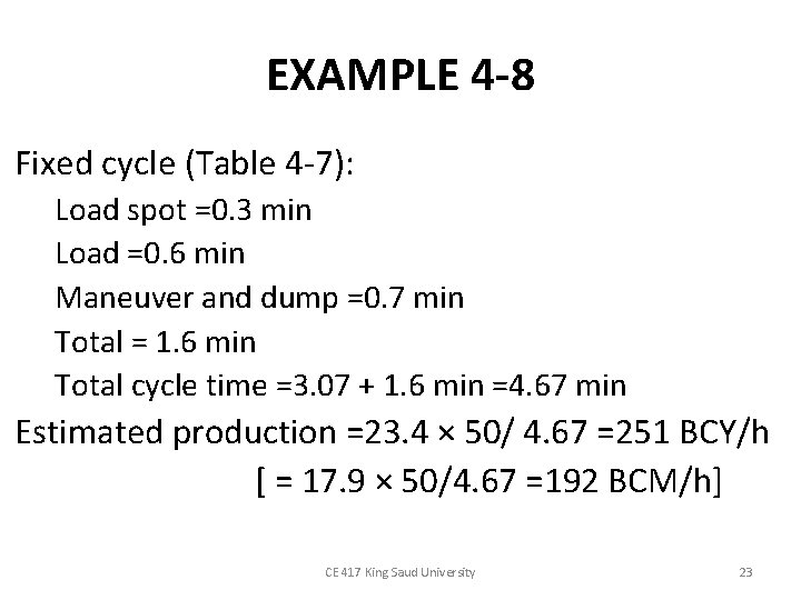 EXAMPLE 4 -8 Fixed cycle (Table 4 -7): Load spot =0. 3 min Load
