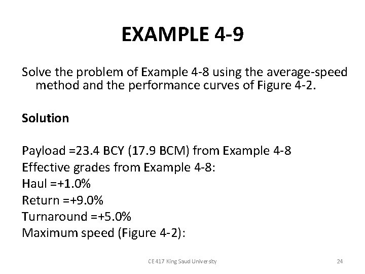 EXAMPLE 4 -9 Solve the problem of Example 4 -8 using the average-speed method