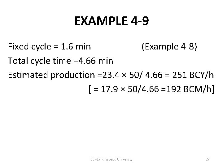 EXAMPLE 4 -9 Fixed cycle = 1. 6 min (Example 4 -8) Total cycle