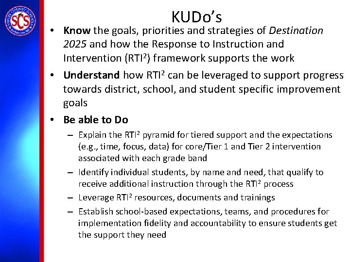 KUDo’s • Know the goals, priorities and strategies of Destination 2025 and how the