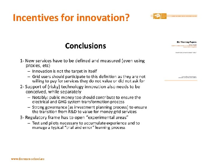 Incentives for innovation? www. florence-school. eu 