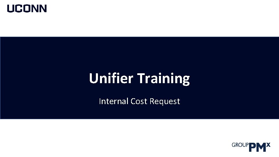 Unifier Training Internal Cost Request 