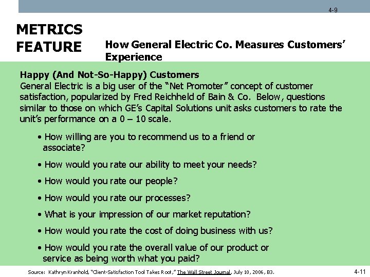 4 -9 METRICS FEATURE How General Electric Co. Measures Customers’ Experience Happy (And Not-So-Happy)