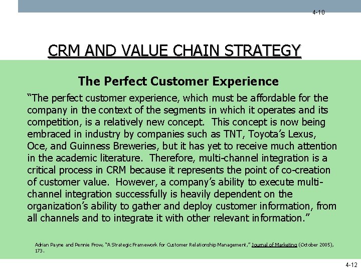 4 -10 CRM AND VALUE CHAIN STRATEGY The Perfect Customer Experience “The perfect customer