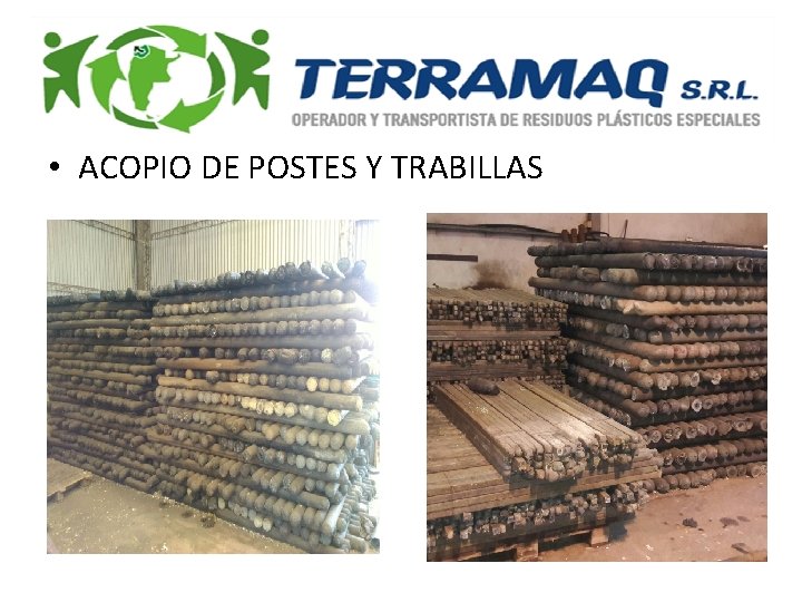  • ACOPIO DE POSTES Y TRABILLAS 