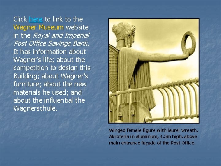 Click here to link to the Wagner Museum website in the Royal and Imperial