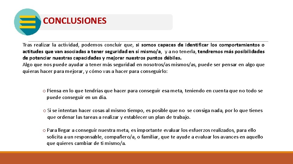 CONCLUSIONES Tras realizar la actividad, podemos concluir que, si somos capaces de identificar los