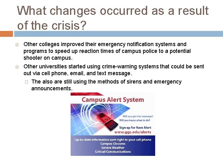 What changes occurred as a result of the crisis? Other colleges improved their emergency