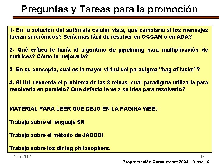 Preguntas y Tareas para la promoción 1 - En la solución del autómata celular