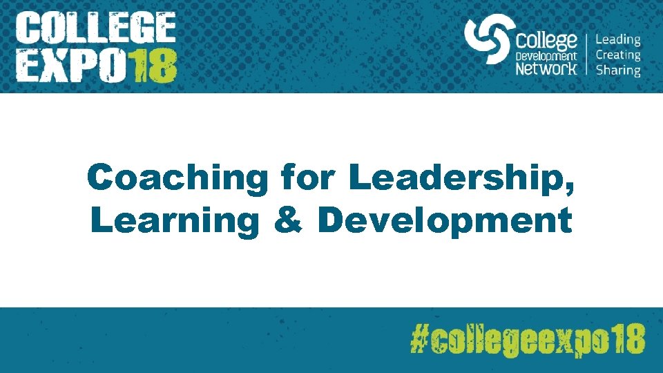 Coaching for Leadership, Learning & Development 