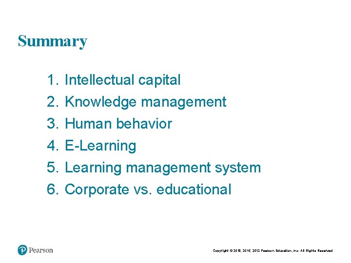 Chapt er 9 20 Summary 1. 2. 3. 4. 5. 6. Intellectual capital Knowledge Chapt er 9 20 Summary 1. 2. 3. 4. 5. 6. Intellectual capital Knowledge