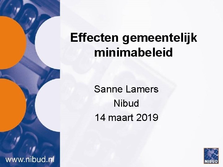 Effecten gemeentelijk minimabeleid Sanne Lamers Nibud 14 maart 2019 