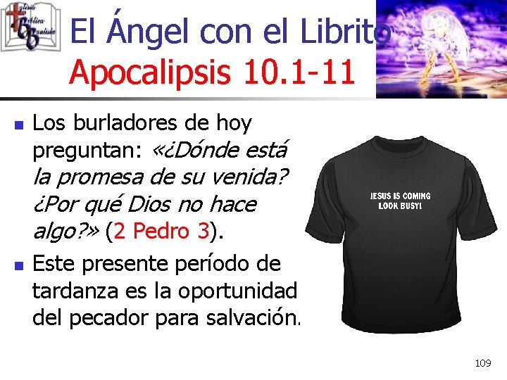 El Ángel con el Librito Apocalipsis 10. 1 -11 n Los burladores de hoy El Ángel con el Librito Apocalipsis 10. 1 -11 n Los burladores de hoy