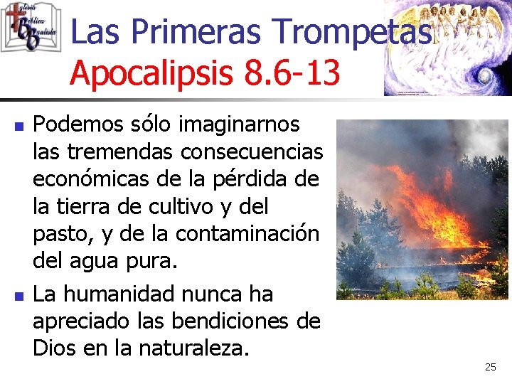 Las Primeras Trompetas Apocalipsis 8. 6 -13 n n Podemos sólo imaginarnos las tremendas Las Primeras Trompetas Apocalipsis 8. 6 -13 n n Podemos sólo imaginarnos las tremendas