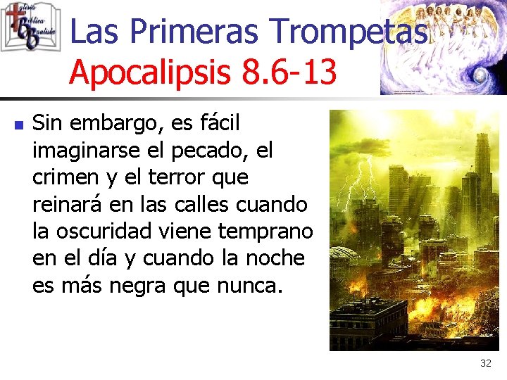 Las Primeras Trompetas Apocalipsis 8. 6 -13 n Sin embargo, es fácil imaginarse el Las Primeras Trompetas Apocalipsis 8. 6 -13 n Sin embargo, es fácil imaginarse el