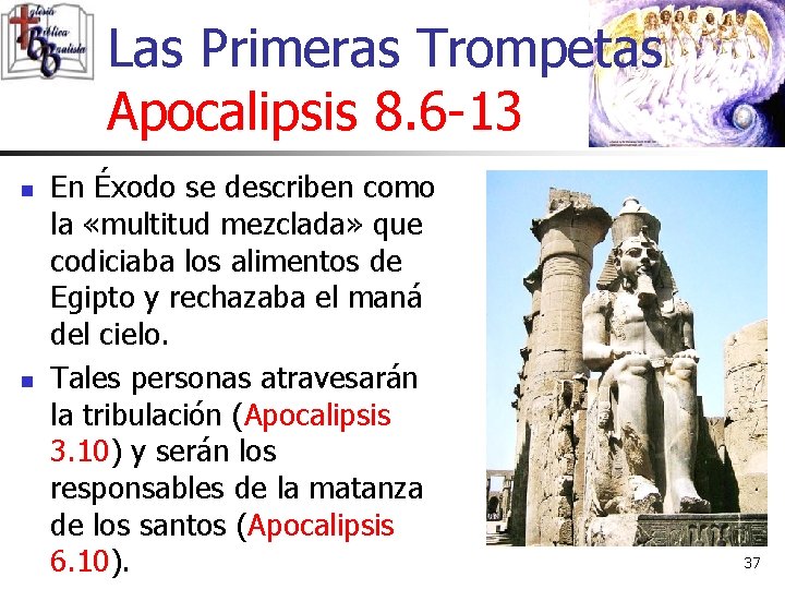 Las Primeras Trompetas Apocalipsis 8. 6 -13 n n En Éxodo se describen como