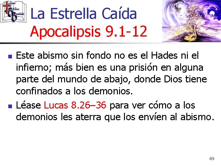 La Estrella Caída Apocalipsis 9. 1 -12 n n Este abismo sin fondo no La Estrella Caída Apocalipsis 9. 1 -12 n n Este abismo sin fondo no