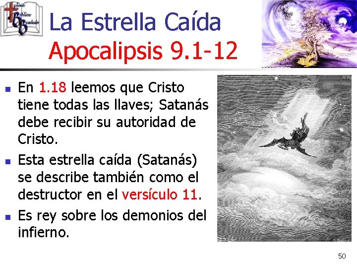 La Estrella Caída Apocalipsis 9. 1 -12 n n n En 1. 18 leemos La Estrella Caída Apocalipsis 9. 1 -12 n n n En 1. 18 leemos