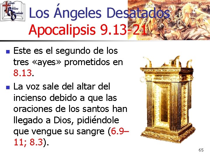 Los Ángeles Desatados Apocalipsis 9. 13 -21 n n Este es el segundo de Los Ángeles Desatados Apocalipsis 9. 13 -21 n n Este es el segundo de