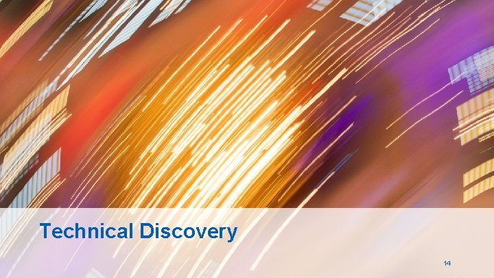 Technical Discovery 14 