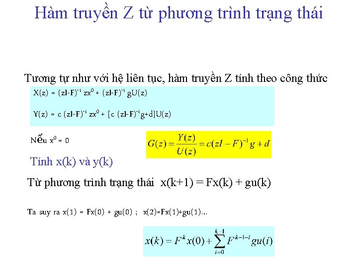 Hàm truyền Z từ phương trình trạng thái Tương tự như với hệ liên