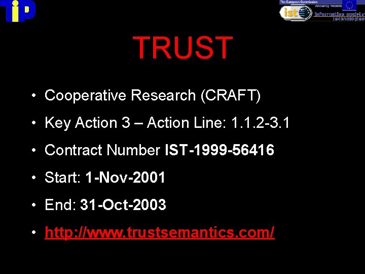 TRUST • Cooperative Research (CRAFT) • Key Action 3 – Action Line: 1. 1.
